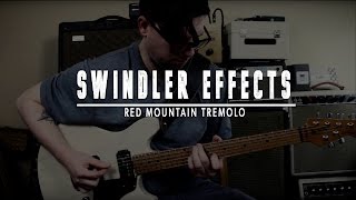 Video thumbnail for Swindler Effects - Red Mountain - Tremolo - #GearTalk by Lance Seymour