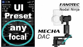 User Interface (UI) Preset for Any Focal Length using MECHA Dual Axis Combo (DAC)