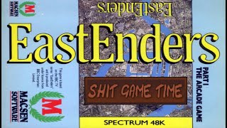 SHIT GAME TIME: EASTENDERS (ZX SPECTRUM - Contains Swearing!)