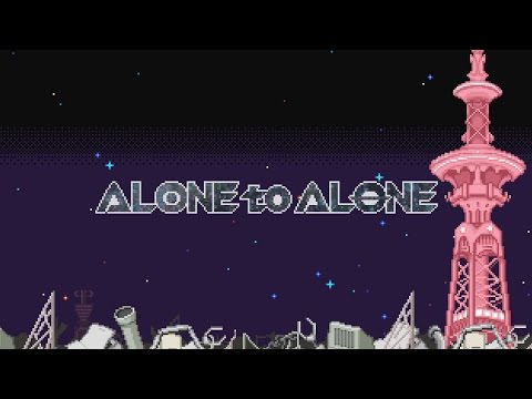 ALONE to ALONE feat. lasah / sasakure.UK
