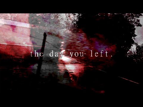 glitchtrode - the day you left.