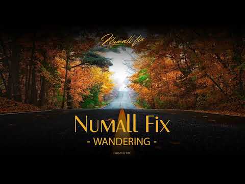 Numall Fix - Wandering (Original Mix) (Royalty Free Music)