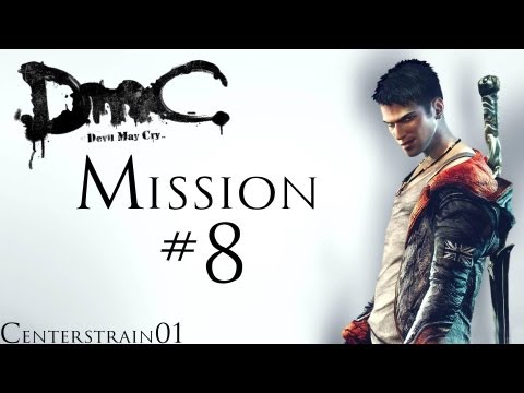 DmC - Devil May Cry - Walkthrough 1080p - Part 9 - Mission 8 - Eyeless | CenterStrain01