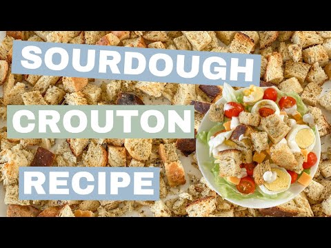 Sourdough Crouton Recipe