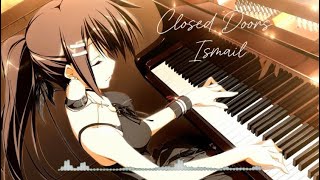 Download lagu Closed doors - Ismail ★(Nightcore)★ mp3