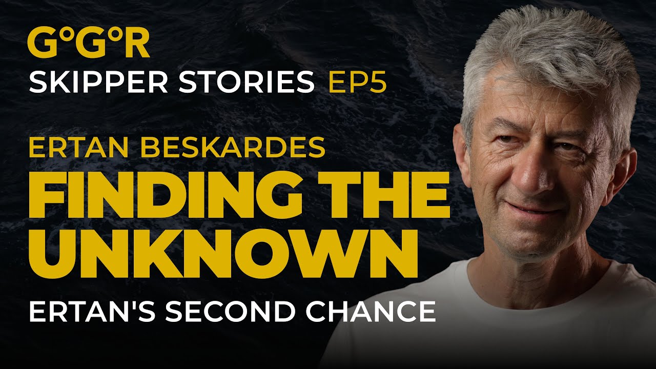 GGR Skipper Stories – Episode 05 - Ertan Beskardes | McIntyre Golden Globe Race 2022/23