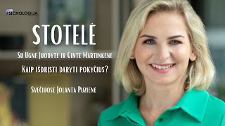 Stotelė #9. Jolanta Puzienė. Kaip išdrįsti daryti pokyčius.