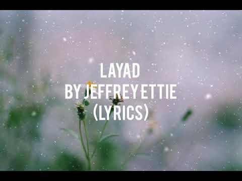 Layad by Jeffrey Ettie (Official Lyric Video)