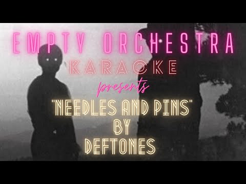 Deftones - Needles and Pins (KARAOKE)