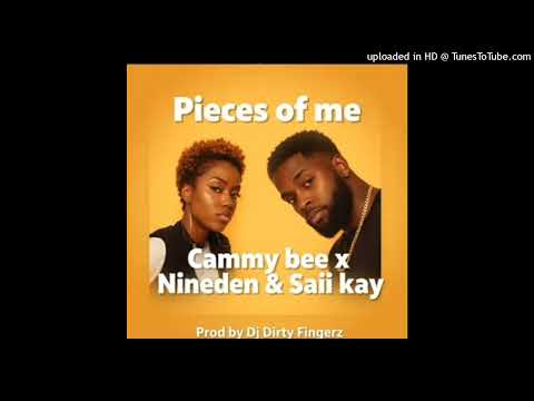 Cammy Bee .ft. Nineden .x. Saii Kay  - Pieces_of_me_ (2025)
