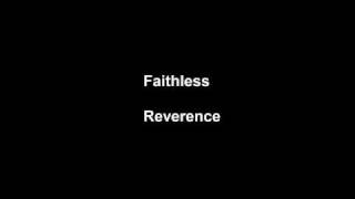 Faithless - Reverence (Full Length - Album Version)