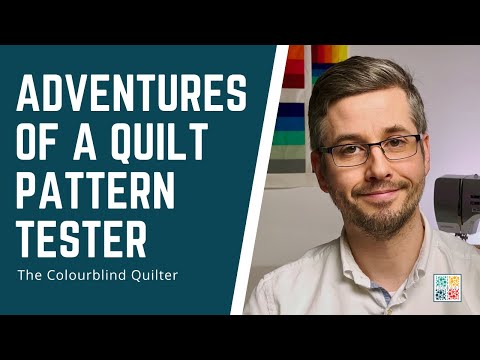 Adventures of a Quilt Pattern Tester : My experiences and advice