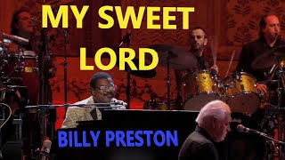 MY SWEET LORD (Billy Preston) Lyrics