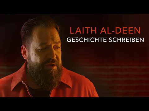 Laith Al-Deen - "Geschichte Schreiben"