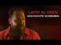 Laith Al-Deen - "Geschichte Schreiben"