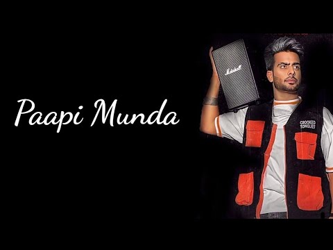 Paapi Munda With lyrics- Mankirt Aulakh Ft. Gur Sidhu - New Punjabi Song 2020
