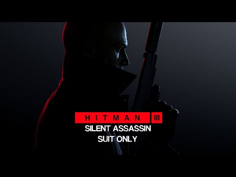 Hitman 3 - All Missions Silent Assassin Suit Only Gameplay Walkthrough (Master Difficulty)
