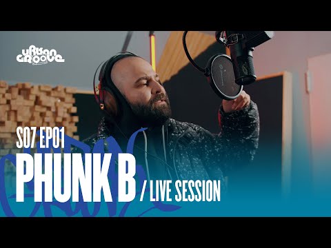 Live Session Phunk B | Urban Groove S07 EP01