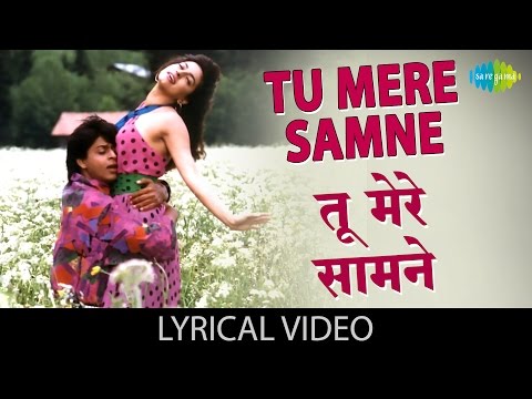 Tu Mere Samne with lyrics | तू मेरे सामने | Darr | Shahrukh Khan, Juhi Chawla
