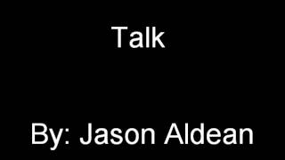 Talk- Jason Aldean