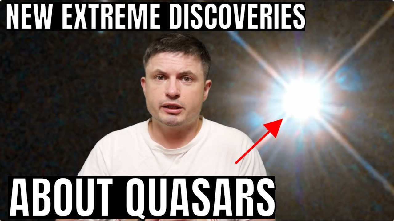 Why These New Quasar Discoveries Challenge Everything We Knew
