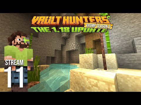Vault Hunters SMP Season 3 - Stream 11 VOD - Vault Hunters 1.18