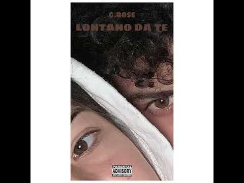 G.Rose - “LONTANO DA TE” ❤️‍🔥
