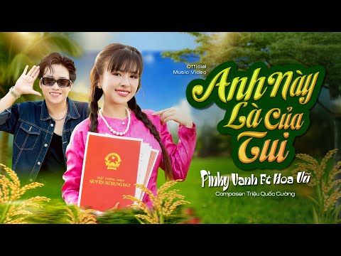 Anh này của tui - Pinky Vanh