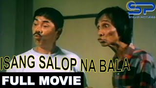 ISANG SALOP NA BALA  Full Movie  Action Comedy w/ 