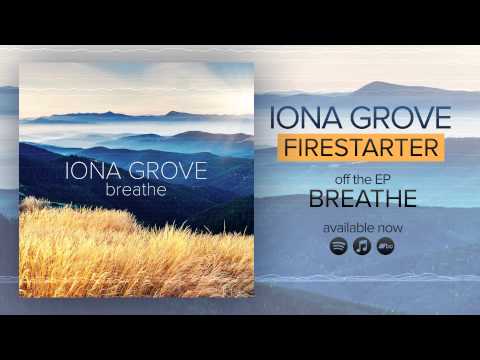 Iona Grove - Firestarter (2015)