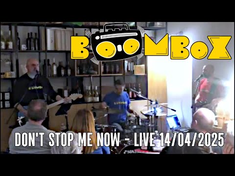 BOOMBOX - DON'T STOP ME NOW (QUEEN COVER) - LIVE AT 86 FORNO E CAFFE' 14/04/2025