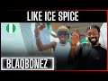 🚨🤪 | Crazy Guy!!! | Blaqbonez - Like Ice Spice | Reaction