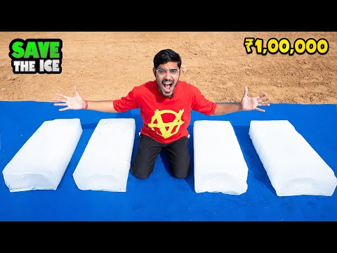 ₹1,00,000 Save The Ice From Melting Challenge | बर्फ बचाओ और जीतो एक लाख