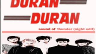 Sound Of Thunder (Night Edit) - Duran Duran