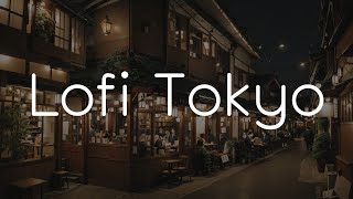 Lo-fi Tokyo Music 🎶 90s Nostalgic Chill Hiphop Beats for Relax & Study | Japanese Night