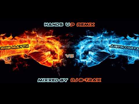 TECHNO 2014 HANDS UP MIX #5 ROB MAYTH & JUSTIN CORZA SPEZIAL MIX BY B-TRAX