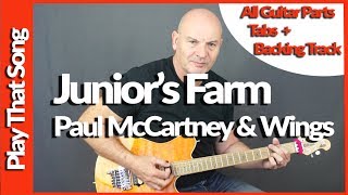 Juniors Farm by Paul McCartney and Wings Guitar lesson