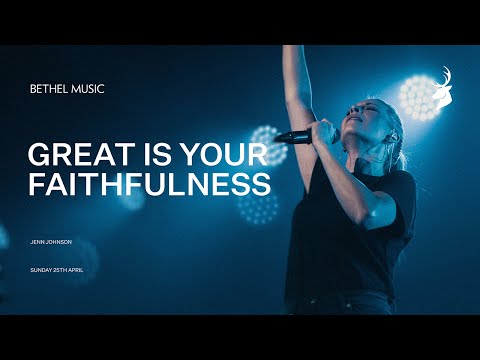 Great Is Thy Faithfulness - Jenn Johnson