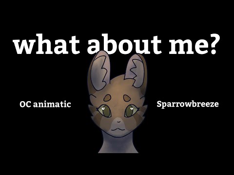 Warriors OC animatic - what about me?