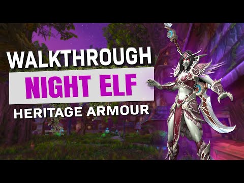 Night Elf Heritage Armor Quest Walkthrough & Cutscenes - WoW Patch 10.1.7 | LazyBeast