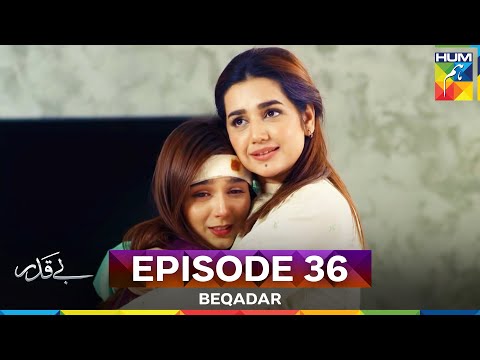 Beqadar Episode 36