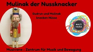 Mik Mak Mulinak Nussknacker www.musivana.at