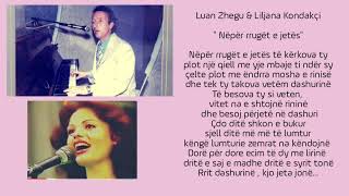 Luan Zhegu & Liljana Kondakçi - Nëpër Rrugët E Jetës