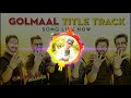 Golmaal-Title-Track-(Fully -New-Style-Mix)By-Dj-Julfikar-Raj