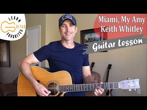 Miami, My Amy - Keith Whitley