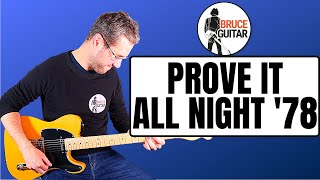Bruce Springsteen - Prove It All Night 78 guitar lesson
