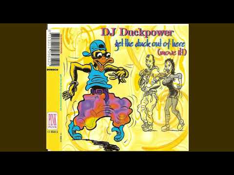 Anos 90 Dance DJ Duckpower - Get The Duck Out Of Here (12 Inch) (1995)