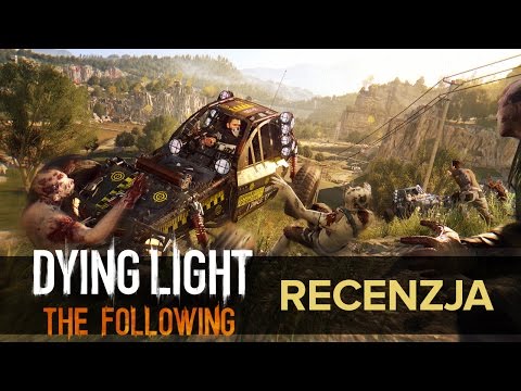Dying Light: The Following - Video Recenzja