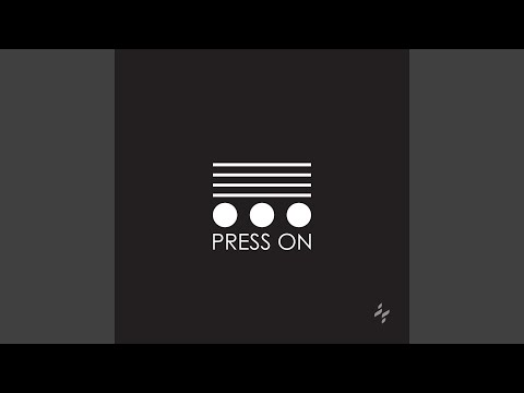 Press On - Fellowship Worship