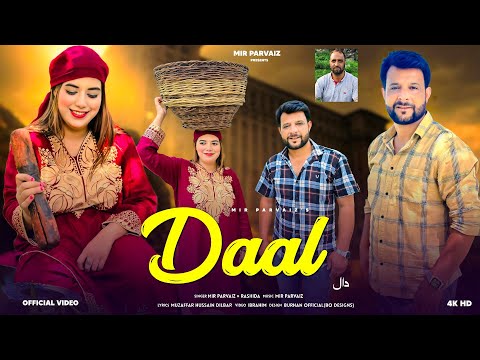 Daal | Funny Kashmiri Song | Mir Parvaiz | Hena | Rashida | New Kashmiri Song 2025